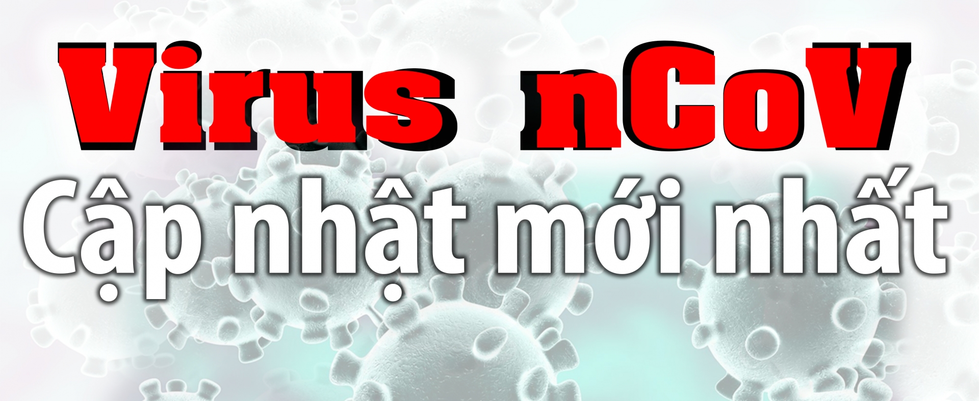 WHO cung cấp 21 thông tin hữu ích về virus corona