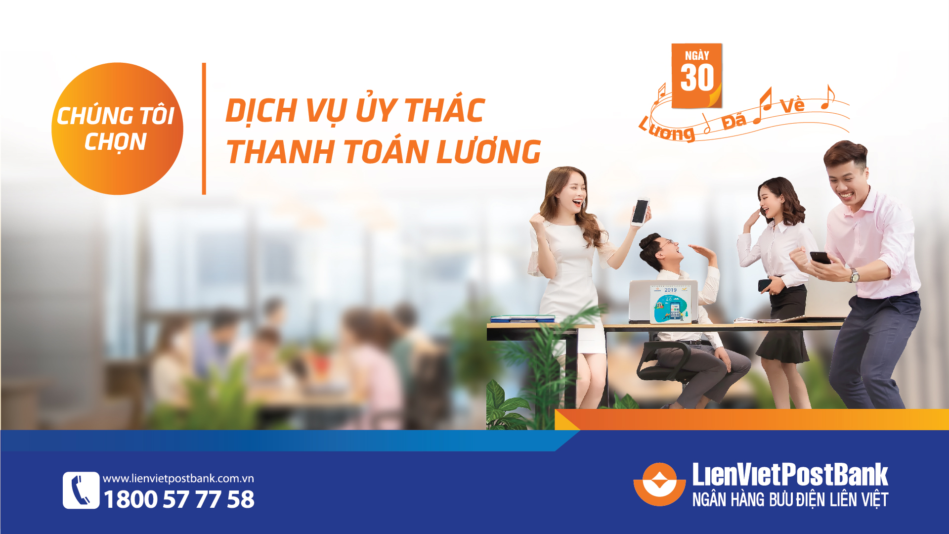 Dịch vụ ủy thác thanh toán lương của LienVietPostBank - Giải pháp dành cho doanh nghiệp