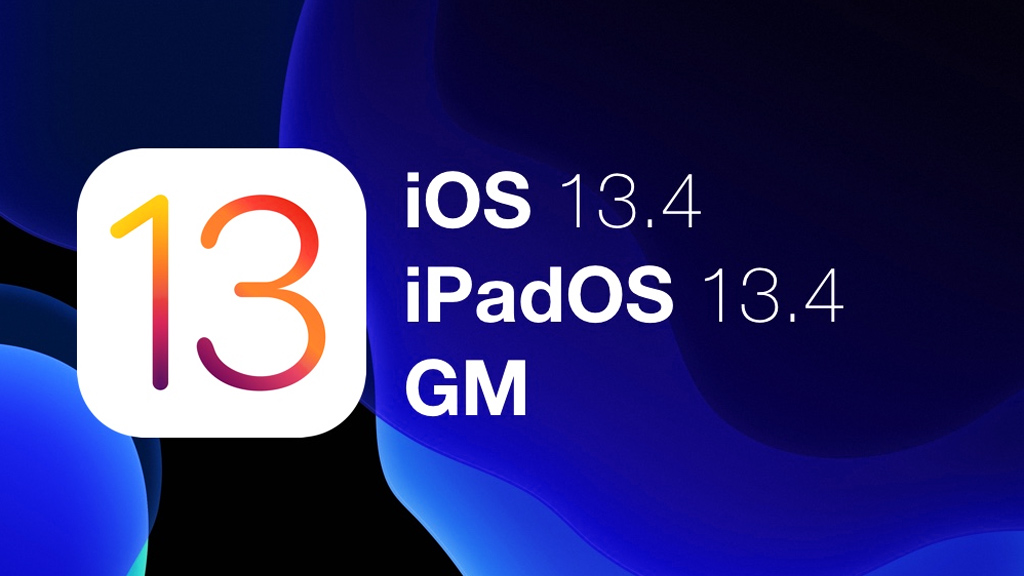 Apple chính thức phát hành iOS 13.4 và iPadOS 13.4