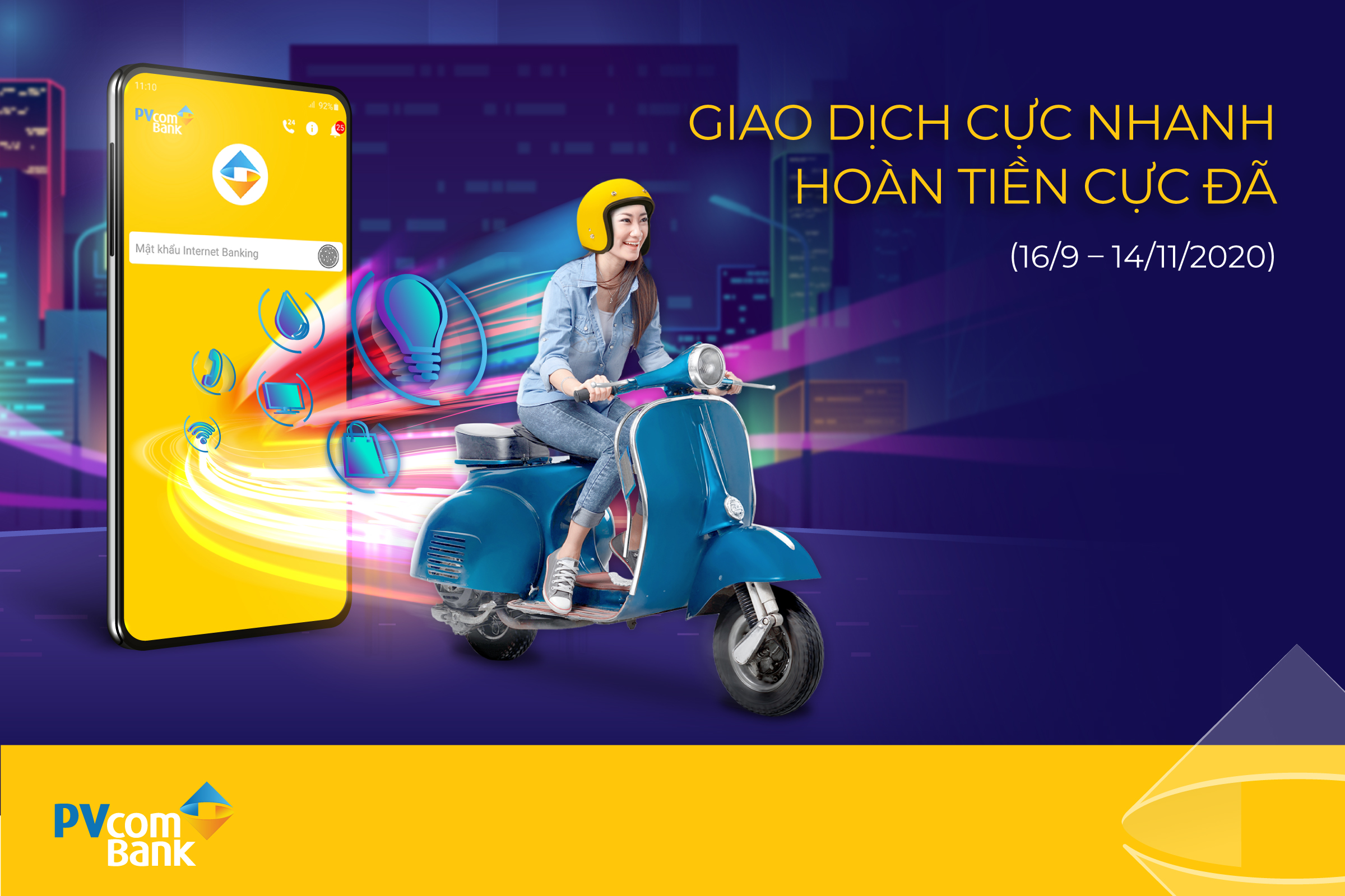 “Giao dịch cực nhanh, hoàn tiền cực đã” cùng PVcomBank