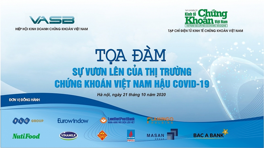 Sắp diễn ra tọa đàm trực tuyến “Sự vươn lên của thị trường chứng khoán Việt Nam hậu Covid 19”