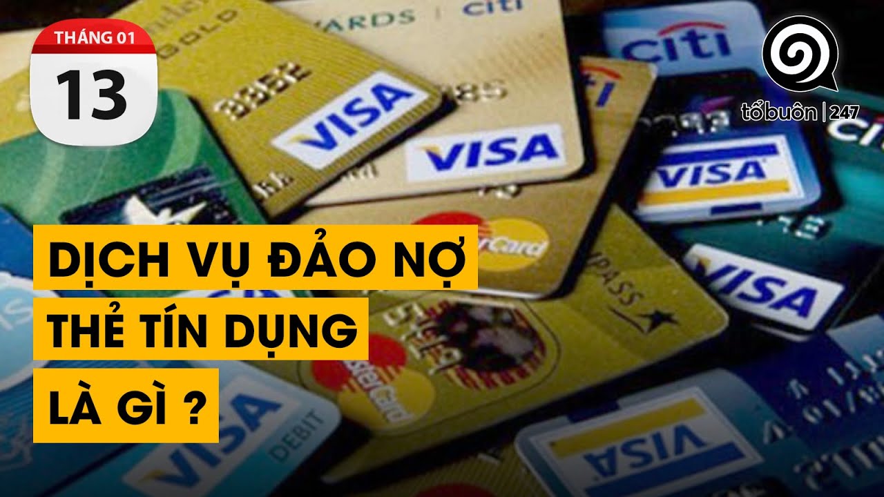 Cẩn trọng dịch vụ đảo nợ thẻ tín dụng dịp cận Tết Nguyên đán Tân Sửu 2021