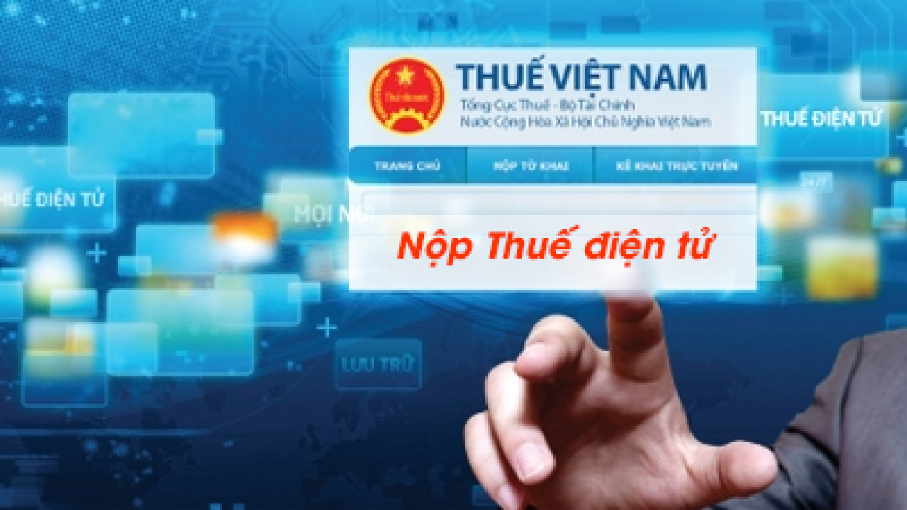 Tổng cục Thuế hướng dẫn những điểm mới bổ sung về thuế điện tử