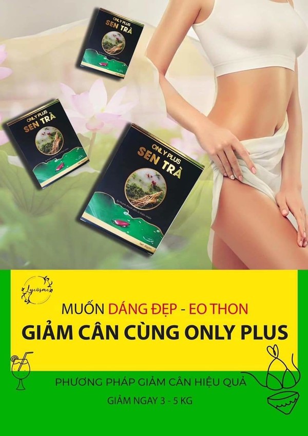Giảm cân Only Plus Sen Trà Có đảm bảo chất lượng để được cấp phép lưu hành trên thị trường