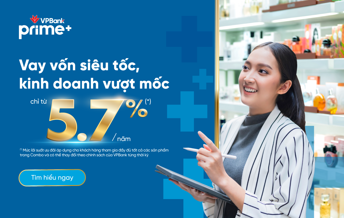 VPBank ra mắt gói vay Combo Business dành cho hộ kinh doanh với lãi suất chỉ từ 5,7%năm