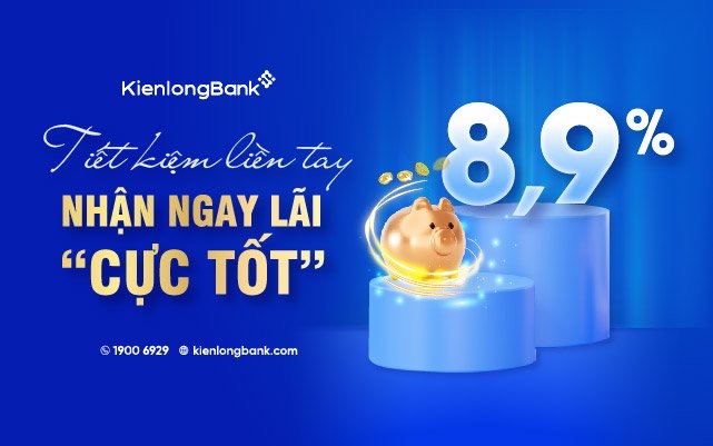 Khách hàng gửi tiết kiệm tại KienlongBank nhận lãi lên tới 8,9% cùng hàng ngàn quà tặng