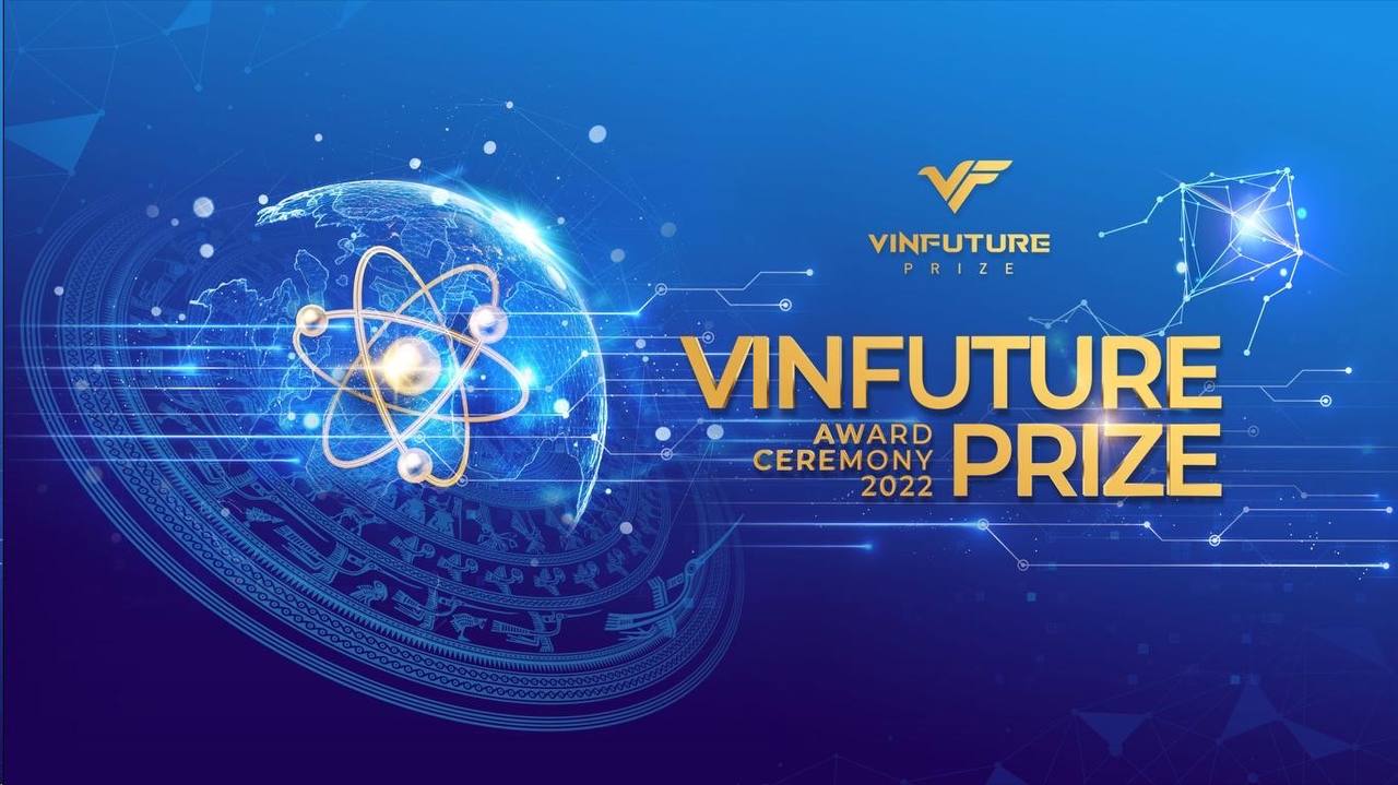 Công bố lễ trao giải VinFuture 2022 – Vinh danh các nghiên cứu thúc đẩy phục hồi và phát triển bền vững toàn cầu 