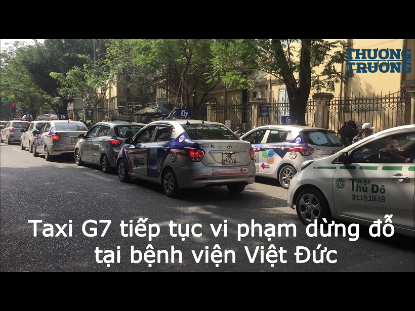 Sau vi phạm tại Cổng BV Quân đội 108, Taxi G7 tiếp tục lộng lành tại cổng Bện viện Việt Đức!