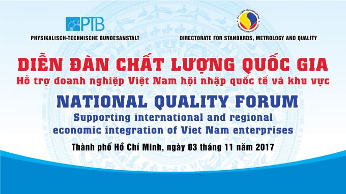 Diễn đàn Chất lượng Quốc gia 2017 Hỗ trợ doanh nghiệp hội nhập quốc tế